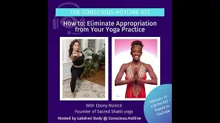 Ep. 22 - How to: Create Inclusivity in Yoga, with Ebony Molock
