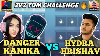 Hydra Danger + Hydra Kanika vs Hydra Hrishav + Hydra Wrath 2v2 tdm challenge | Bgmi Live