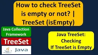How to check TreeSet is empty or not? | TreeSet (isEmpty)