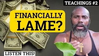 Financially Lame? Biblical Financial Literacy (Act 3:1-8) Metaphysical meaning -Teachings #2
