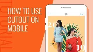 How to Use Cutout on PicMonkey Mobile
