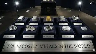 Top 10 Rarest & Most Expensive Metals in the World