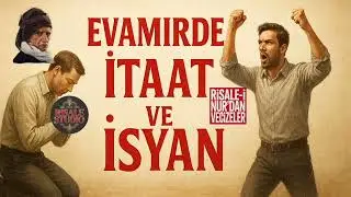 Evamirde İtaat ve İsyan  || Bediüzzaman Said Nursi hazretleri Risale-i Nur