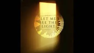 Burmand-Let me See the Light(Radio edit)
