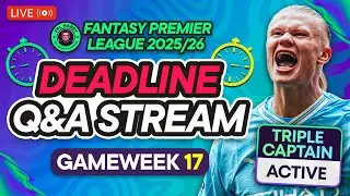 FPL GW17 LIVE DEADLINE STREAM 📸 | TRIPLE CAPTAIN ACTIVE 👑 🇳🇴 | Fantasy Premier League 2025/26