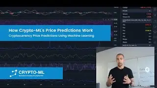 How Crypto-ML's Price Predictions Work: Cryptocurrency Price Predictions Using Machine Learning