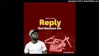 Eddza Power reply Red Bantana Dis Pro By DM Studio