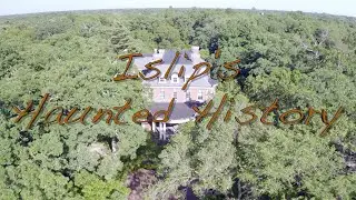 10/31/2019 Islip History - Islip's Haunted History