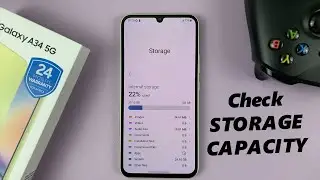 How To Check Internal Storage Capacity In Samsung Galaxy A34 5G