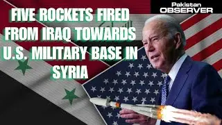 Rockets fired towards US military base in Syria as Iraqi armed factions | Pakistan Observer