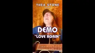 Love Again (Lyric Demo) | Thea Stone