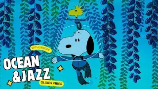 [𝐫𝐞𝐥𝐚𝐱𝐢𝐧𝐠 𝗽𝗹𝗮𝘆𝗹𝗶𝘀𝘁] Ocean Breeze Jazz with Snoopy 🌊 Fresh Feeling Jazz For The Best Summer