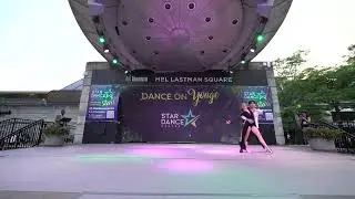 Dance on Yonge Saturday Day2, VICTORIA MARTYNIUK & DANIEL YANG ❤️ | Star Dance Centre Toronto