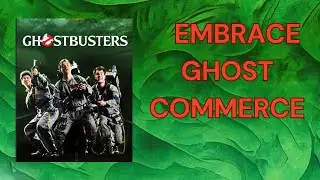 Ghost Commerce Explained