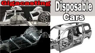 GigaCasting Making New Cars Disposable?