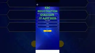KBC Registration Question 17 April 2025|Kbcregistration 2024|kbcS17|#shortskbc 17April|TechtipsTrust
