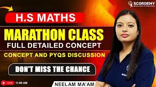 Class 12 MATHEMATICS One Shot LIVE | HS Board Final Revision | All Chapters | Neelam Ma'am