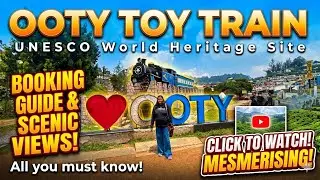 OOTY Toy Train Ride | A Must-Do Experience in Ooty 🚂||Scenic Ride Through Nilgiri Hills