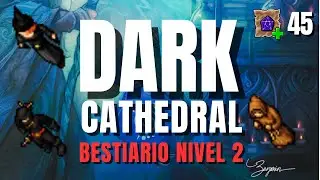 Tibia: Hunt  Bestiario Dark Cathedral nivel 2| Witch, Assassins e Dark Monk #tibia