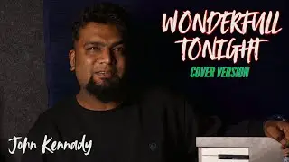 Wonderful tonight | Cover | John Kennady | #ericclapton #englishclassics #englishcovers