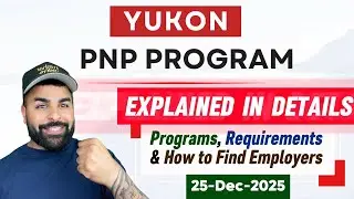 Yukon PNP Program Explained || Employer & Employee Requirements & How to find employers in 2026🇨🇦🫡