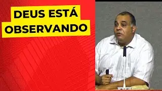 Deus est&aacute; observando - Pr Marcos Samuel