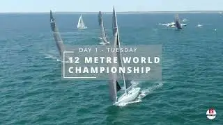 2023 12 Metre World Championship Day 1 Racing Highlights