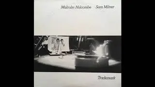 Malcolm Holcombe & Sam Milner - Chasing A Rainbow [USA] Country Folk, Singer Songwriter (1985)