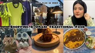 Branded clothes shopping in very cheap price 🛍️ Trying Omani Traditional food 🇴🇲last Vlog of 2023