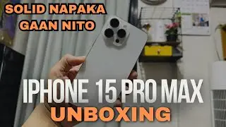 IPHONE 15 PRO MAX Unboxing and Hands-On -SUPER GAAN NG IPHONE NA TO PROMISE! CONSOLE LIKE GAMING NA!