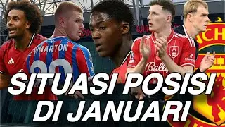 Kabar Manchester United: Situasi Posisi Di Januari
