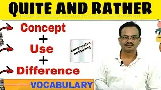 Quite And Rather | How to use Quite And Rather in your sentences| Explanation With Examples #adverbs