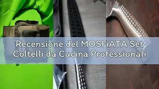 Recensione del MOSFiATA Set Coltelli da Cucina Professionali con Borsa per Coltelli, Fodero e Affila