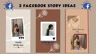 Creative Ways To Edit Your Facebook Stories Using Only The Fb App