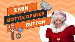 Crafting with Mrs. Claus: Make Your Own 'Fuzzy Friday' Bottle Opener Button!
