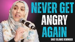 Overcome Anger and Find Inner Peace | Yasmin Mogahed | Islamic Reminder