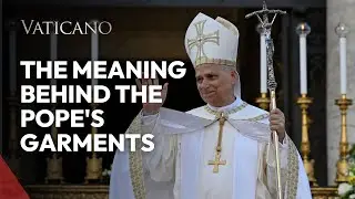 Why Popes Wear These Vestments: Symbols, Relics, and Hidden Meanings