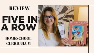 Five In A Row Homeschool Curriculum Review 2024
