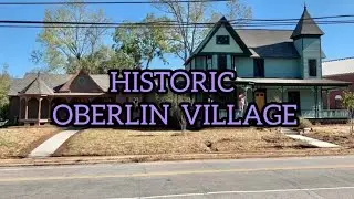 Historic Oberlin Village - Prominent Black Freedmen Town