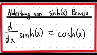Ableitung von sinh(x) Beweis - DaishinfinityDE