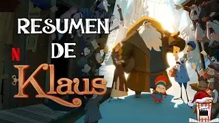 Resumen De Klaus (2019) Resumida Para Botanear Especial de Navidad 2023