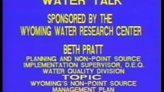 Water Talk: Wyoming's Non-Point Source Management Plan