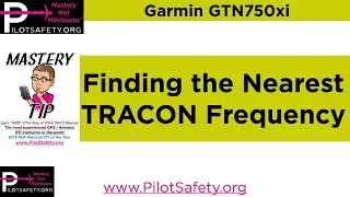 Использование Garmin GTN750xi для поиска ближайшей частоты захода/выхода (TRACON)