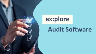 ex:plore Audit Software explained in 90 seconds | Product demo