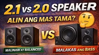 2.1 CH vs 2.0 Speaker &ndash; Para Saan Ba Talaga Sila? | Music, Movies, Gaming Explained
