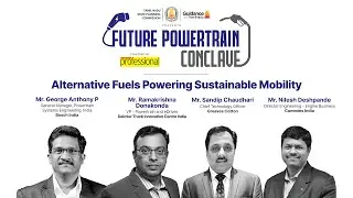 Alternative Fuels Powering Sustainable Mobility | Panel Discussion | Future Powertrain Conclave