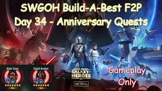 SWGOH Build-A-Best F2P - Day 34