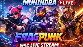 FragPunk is also not Bad Yrr [LIVE NOW]