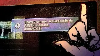 Erro 8002AD23/AD36 no PS3, algu&eacute;m sabe resolver?