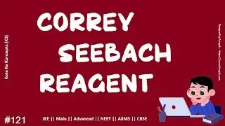 Carbonyl Compound and 1,3-Dithiane || Corey Seebach Reaction || JEE Main || Advanced || NEET | CBSE